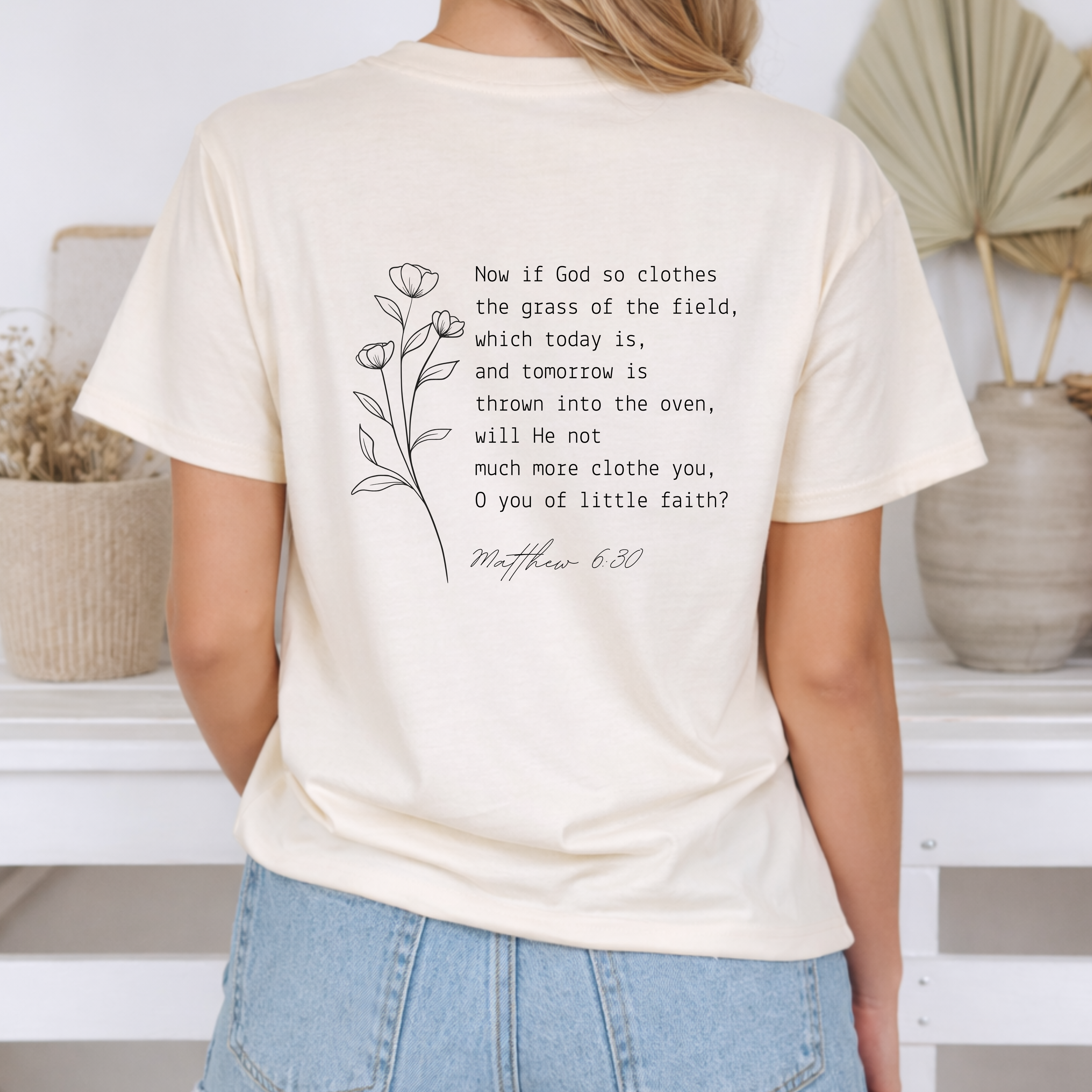 Wildflowers Matthew 6:30 | Choose Your Shirt