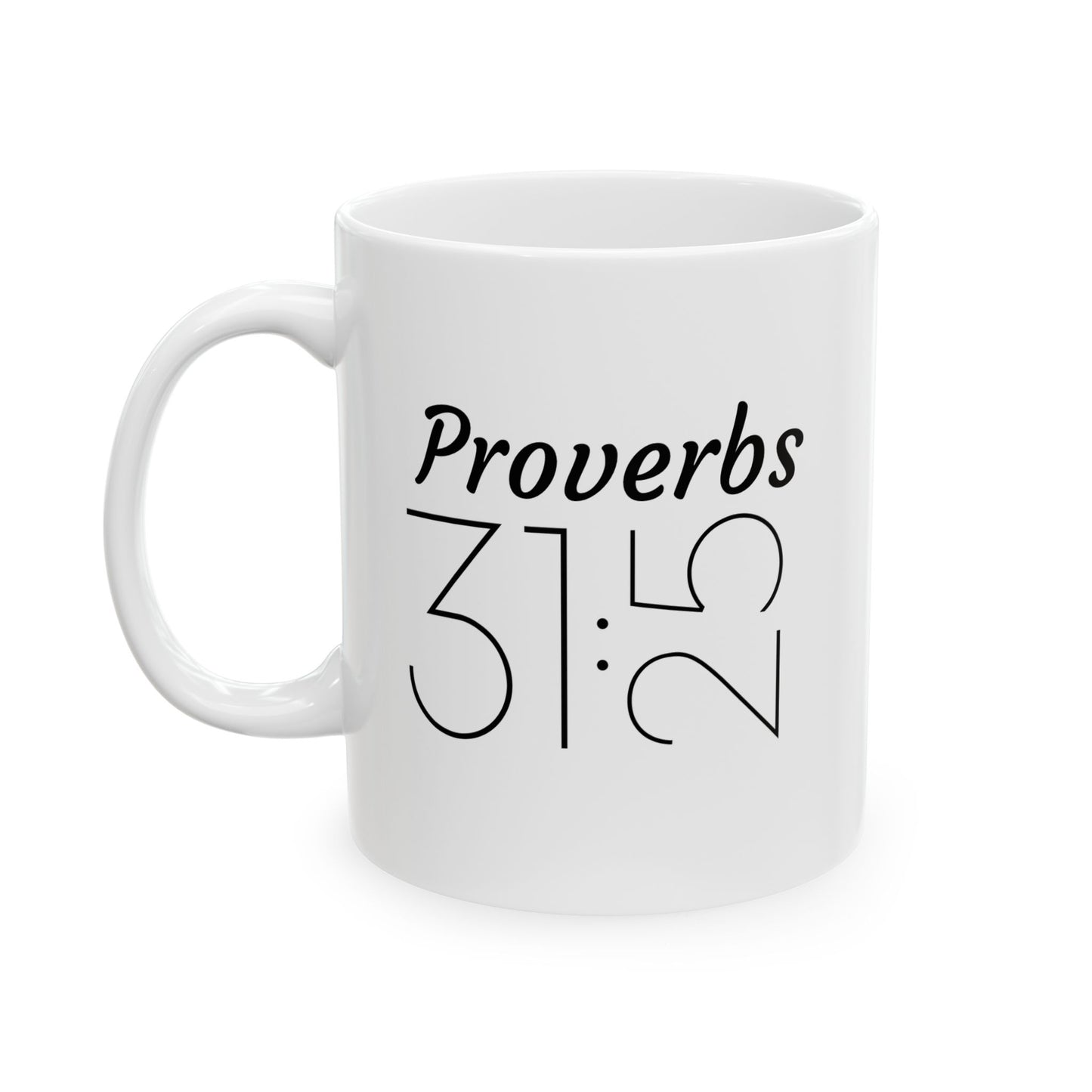 Proverbs 31:25 Bible Verse White Ceramic Mug | 11oz