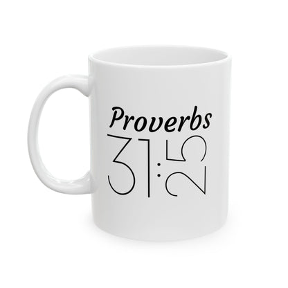 Proverbs 31:25 Bible Verse White Ceramic Mug | 11oz