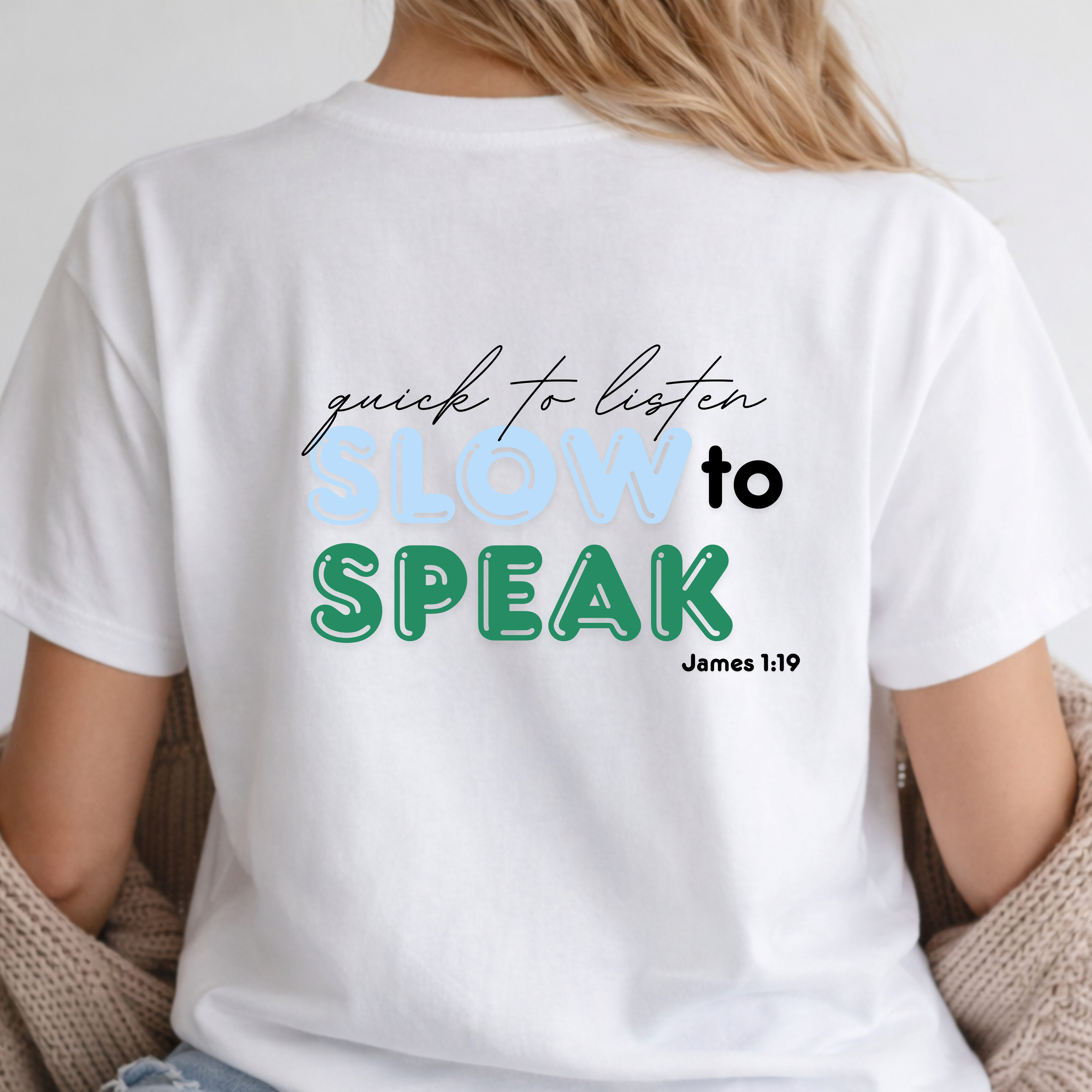 Shhhh... James 1:19 | Choose Your Shirt