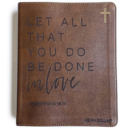 NIV Journaling  Bible - Let All That You Do Be Done in Love - Add Your Name