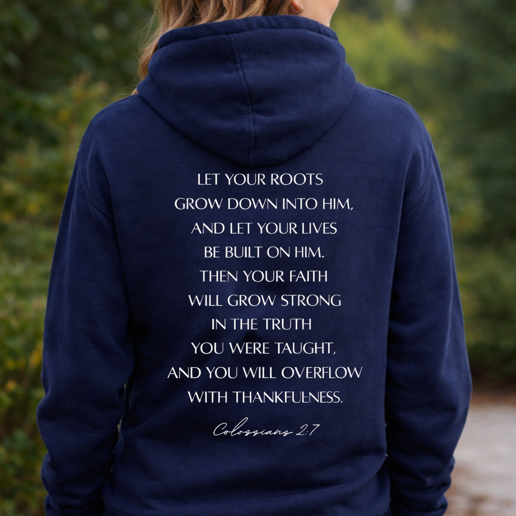 "Rooted" Colossians 2:7 | Choose Your Shirt
